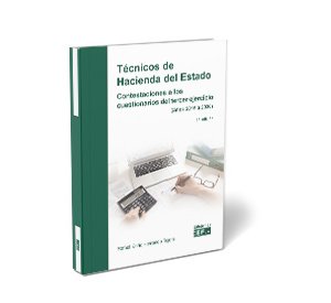 Técnicos de Hacienda del Estado. Contestaciones a los cuestionarios del tercer ejercicio (años 2016 a 2021)