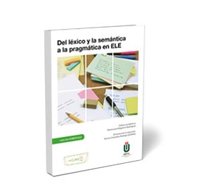 Del léxico y la semántica a la pragmática en ELE