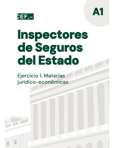 Inspección de Seguros del Estado. Ejercicio 1. Materias jurídico-económicas