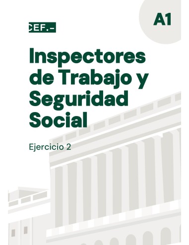 Inspección de Trabajo y Seguridad Social. Ejercicio 2