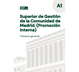 Superior de Gestión de la Comunidad de Madrid. Promoción interna. Temario general