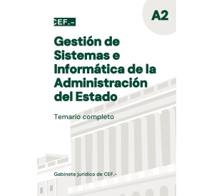 Gestión de Sistemas e Informática de la Administración del Estado. Turno libre. Temario completo