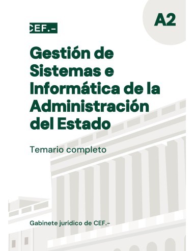Gestión de Sistemas e Informática de la Administración del Estado. Turno libre. Temario completo