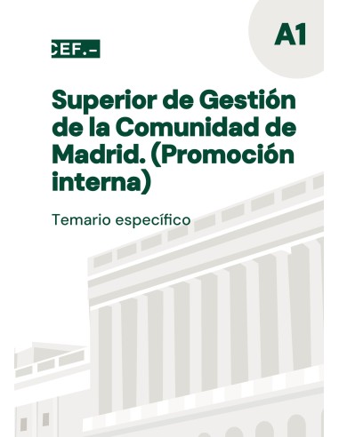 Superior de Gestión de la Comunidad de Madrid. Promoción interna. Temario específico