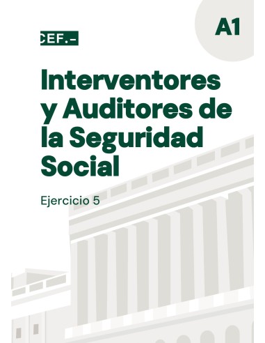 Interventores y Auditores de la Seguridad Social. Ejercicio 5