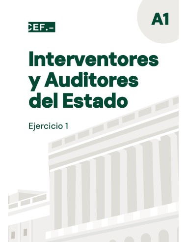Interventores y Auditores del Estado. Ejercicio 1