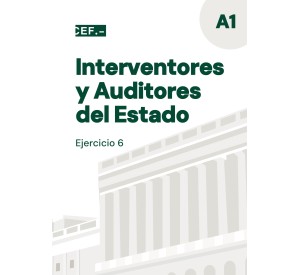 Interventores y Auditores del Estado. Ejercicio 6