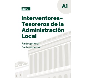 Interventores-Tesoreros de la Administración Local. Parte general y parte especial