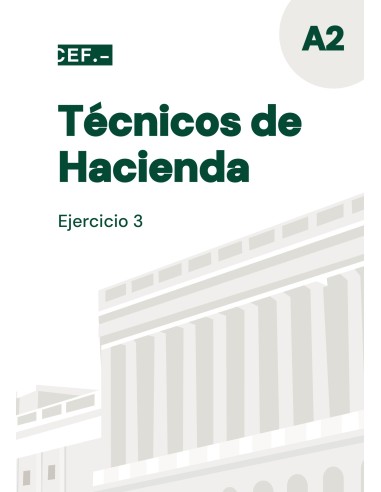 Temario Técnicos de Hacienda Ejercicio 3 | Oposiciones