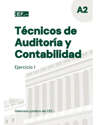 Temario Técnicos de Auditoría y Contabilidad. Ejercicio 1 | Oposiciones