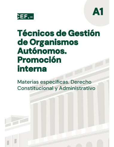 Técnicos de Gestión de Organismos Autónomos. Promoción interna. Materias específicas. Derecho Constitucional y Administrativo