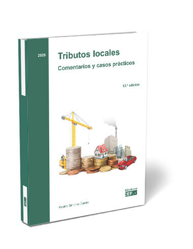 Tributos locales. Comentarios y casos prácticos