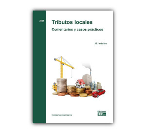 Tributos locales. Comentarios y casos prácticos