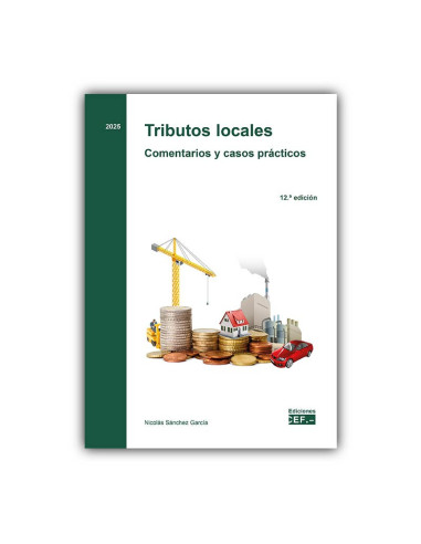 Tributos locales. Comentarios y casos prácticos