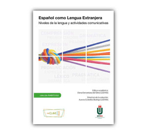 Español como Lengua Extranjera. Niveles de la lengua y actividades comunicativas