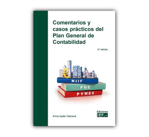 Comentarios y casos prácticos del Plan General de Contabilidad