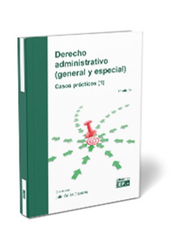 Derecho administrativo (general y especial). Casos prácticos (1)