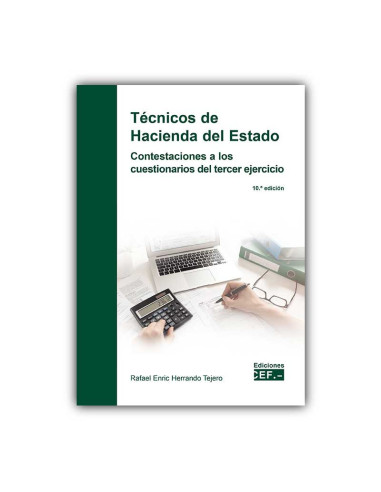 Técnicos de Hacienda del Estado. Contestaciones a los cuestionarios del tercer ejercicio