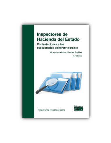 Inspectores de Hacienda del Estado. Contestaciones a los cuestionarios del tercer ejercicio. Incluye prueba de idiomas (inglés)