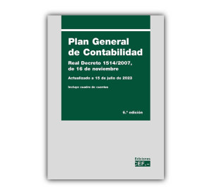 Plan General de Contabilidad. Real Decreto 1514/2007, de 16 de noviembre