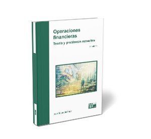 Operaciones financieras. Teoría y problemas resueltos