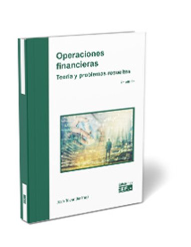 Operaciones financieras. Teoría y problemas resueltos
